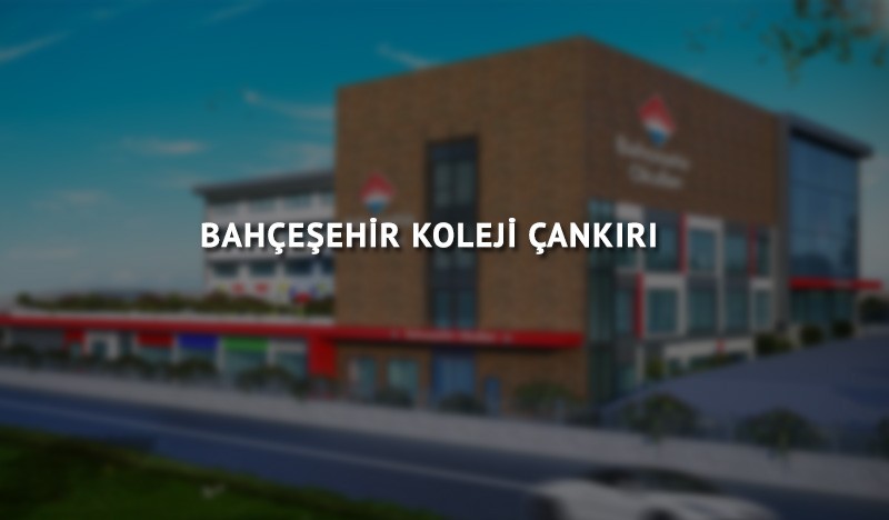 Bahçeşehir Koleji Çankırı Anaokulu