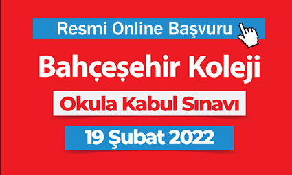Bahçeşehir Koleji Bursluluk Sınavı 2022 Başvuru Formu